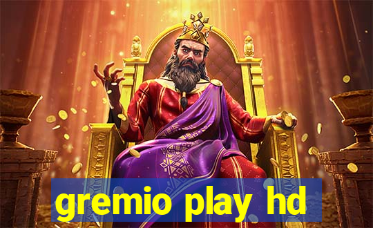 gremio play hd